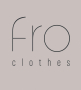 FRO CLOTHES